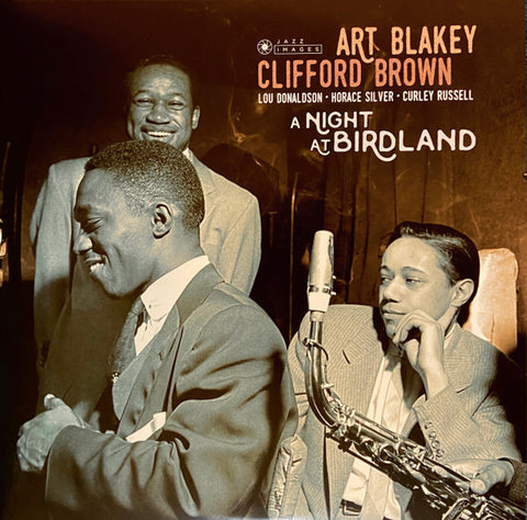 Art Blakey, Clifford Brown, Lou Donaldson, Horace Silver, Curly Russell - A Night At Birdland