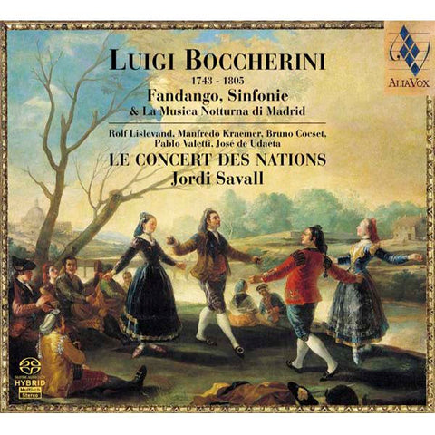 Luigi Boccherini · Le Concert Des Nations · Jordi Savall, Rolf Lislevand, Bruno Cocset, Manfredo Kraemer, Pablo Valetti, José De Udaeta - Fandango, Sinfonie & La Musica Notturna Di Madrid
