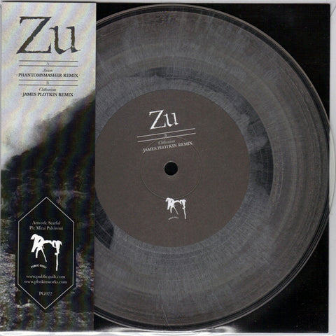 Zu - Axion (Phantomsmasher Remix) / Chthonian (James Plotkin Remix)