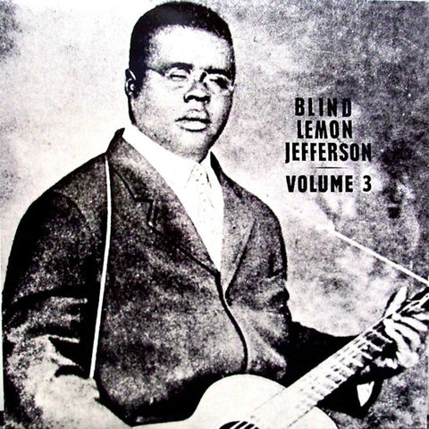 Blind Lemon Jefferson - Volume 3