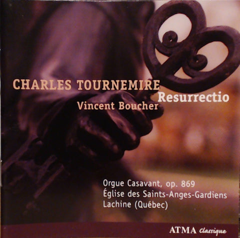 Charles Tournemire, Vincent Boucher - Resurrectio