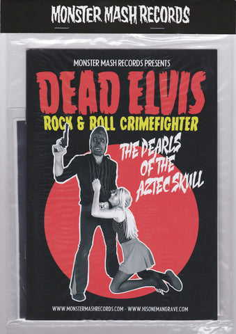 Dead Elvis Rock & Roll Crimefighter - The Pearls Of The Aztec Skull