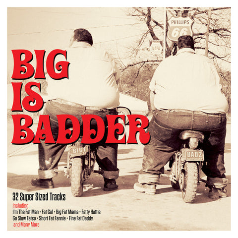 Various - Big Is Badder