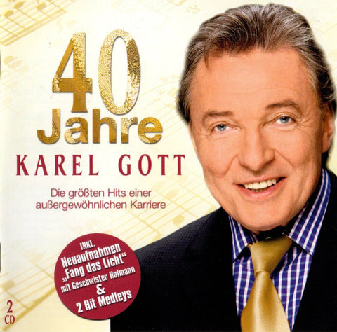 Karel Gott - 40 Jahre Karel Gott - Die Größten Hits Einer Außergewöhnlichen Karriere