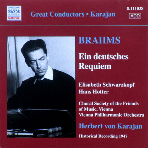 Brahms - Elisabeth Schwarzkopf, Hans Hotter, Choral Society Of The Friends Of Music, Vienna, Vienna Philharmonic Orchestra, Herbert von Karajan - Ein Deutsches Requiem