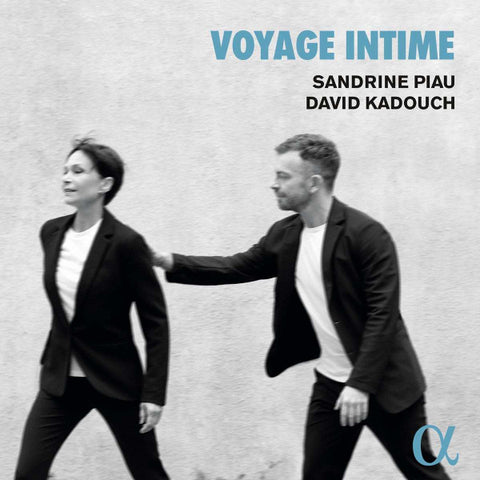 Sandrine Piau, David Kadouch - Voyage Intime