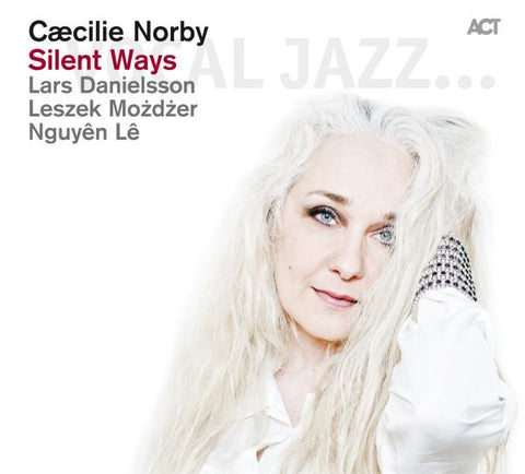 Cæcilie Norby - Silent Ways