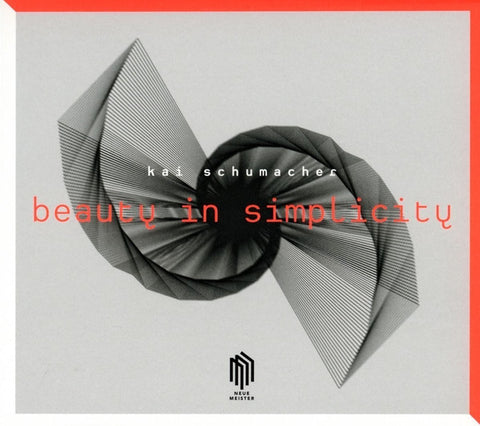 Kai Schumacher - Beauty In Simplicity
