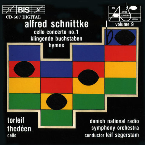 Alfred Schnittke, Torleif Thedéen, Danish National Radio Symphony Orchestra, Leif Segerstam - Cello Concerto No. 1 / Klingende Buchstaben / Four Hymns