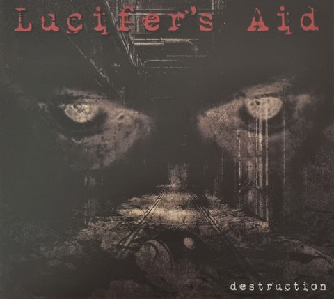 Lucifer's Aid - Destruction
