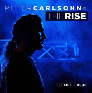 Peter Carlsohn's The Rise - Out Of The Blue