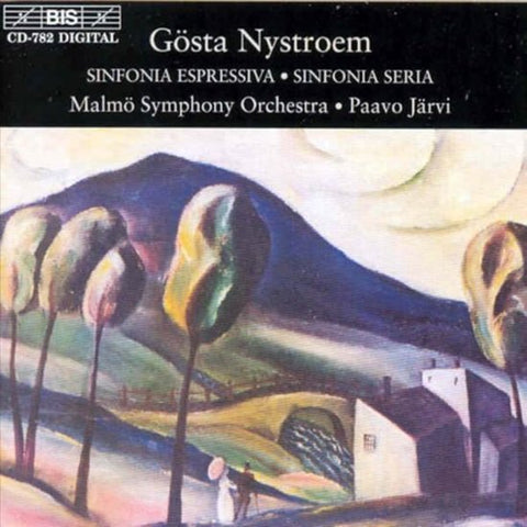 Gösta Nystroem, Malmö Symphony Orchestra • Paavo Järvi - Sinfonia Espressiva • Sinfonia Seria