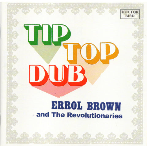Errol Brown And The Revolutionaries - Tip Top Dub