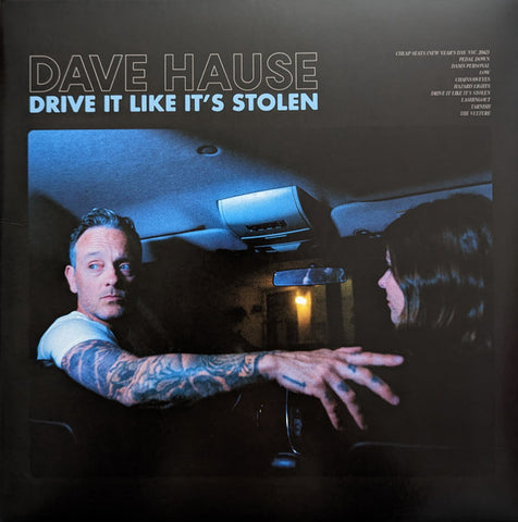 Dave Hause - Drive It Like It’s Stolen