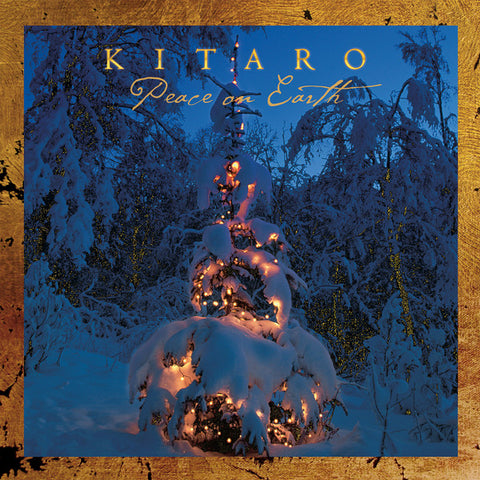 Kitaro - Peace On Earth [2-Disc Remastered Edition]