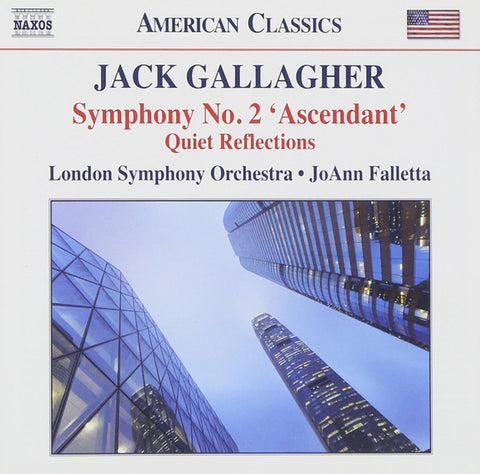 Jack Gallagher, London Symphony Orchestra, JoAnn Falletta - Symphony No. 2 'Ascendant' - Quiet Reflections