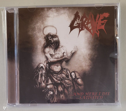 Grave - ...And Here I Die...Satisfied