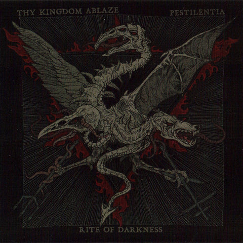 Thy Kingdom Ablaze / Pestilentia / Rite Of Darkness - Tenebrious Triumvirate