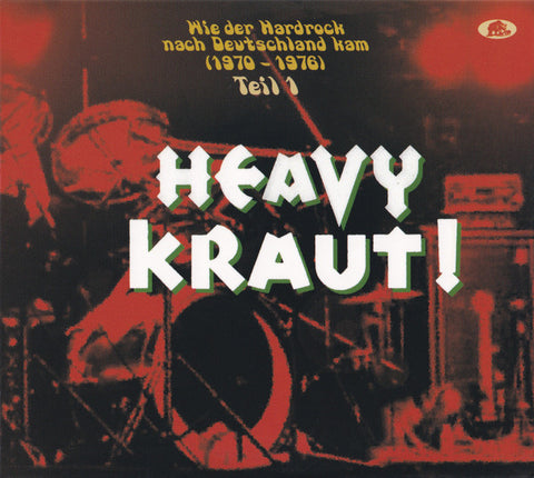 Various - Heavy Kraut! (Teil 1) (Wie Der Hardrock Nach Deutschland Kam) (1970-1976)