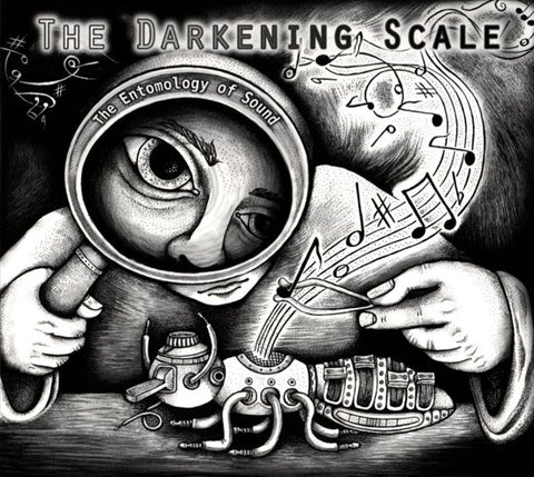 The Darkening Scale - The Entomology Of Sound