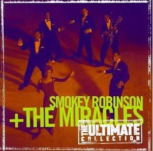 Smokey Robinson + The Miracles - The Ultimate Collection