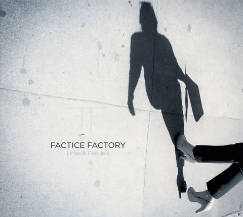 Factice Factory - Lines & Parallels