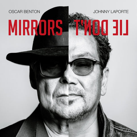 Oscar Benton, John Laporte - Mirrors Don't Lie