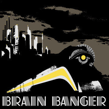 Brain Banger - Yellow Belly
