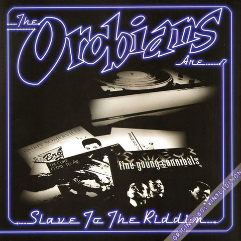 The Orobians - Slave To The Riddim