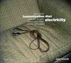 Luís Lopes Humanization 4tet - Electricity