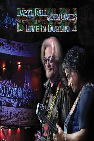 Daryl Hall & John Oates - Live In Dublin