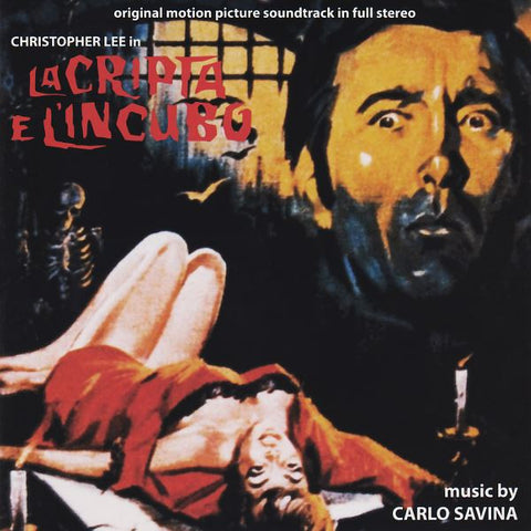 Carlo Savina - La Cripta E L'Incubo (Original Motion Picture Soundtrack In Full Stereo)