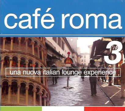 Various - Café Roma 3 - Una Nuova Italian Lounge Experience