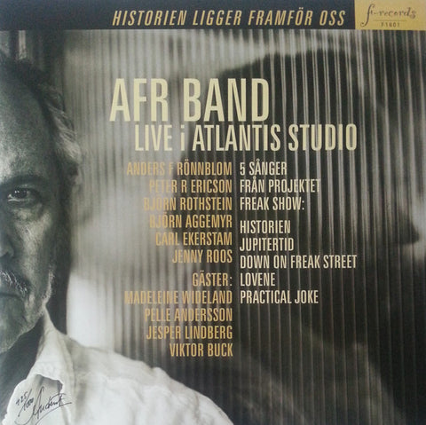 AFR Band - Historien Ligger Framför Oss (Live I Atlantis Studio)