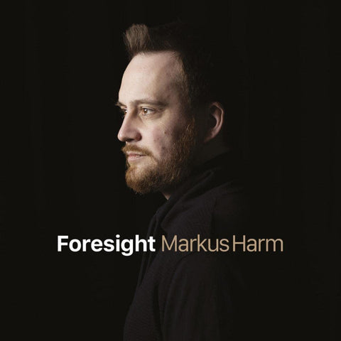 Markus Harm - Foresight