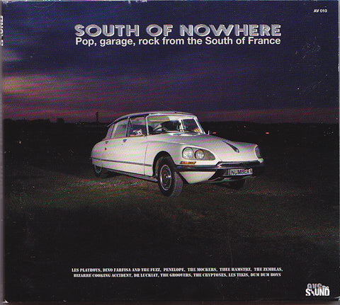 Various - South Of Nowhere - Pop, Garage, Rock From The South Of France