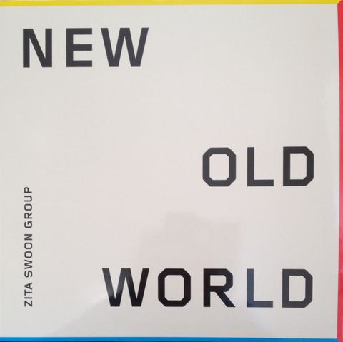 Zita Swoon Group - New Old World