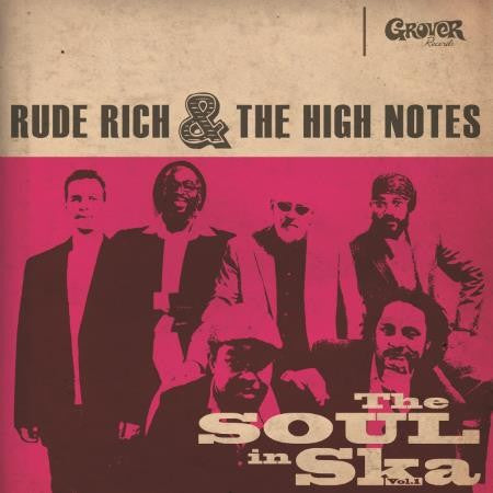 Rude Rich & The High Notes - The Soul In Ska Vol. 1