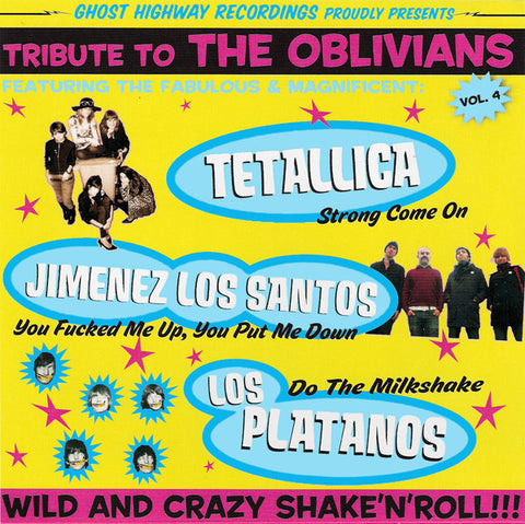 Tetallica / Jimenez Los Santos / Los Platanos - Tribute To The Oblivians Vol. 4