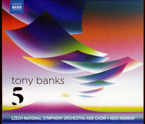 Tony Banks - The Czech National Symphony Orchestra And Choir, Nick Ingman - Five