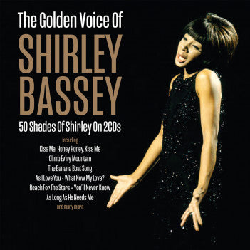 Shirley Bassey - The Golden Voice Of Shirley Bassey - 50 Shades Of Shirley On 2CDs