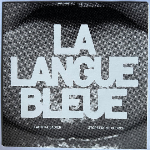 Laetitia Sadier & Storefront Church - La Langue Bleue