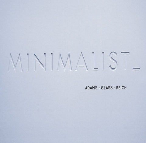 London Chamber Orchestra ⋅ Adams / Glass / Reich - Minimalist