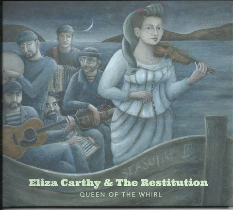 Eliza Carthy & The Restitution - Queen of the Whirl