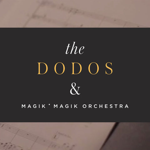 The Dodos & Magik*Magik Orchestra - Substance / The Ocean