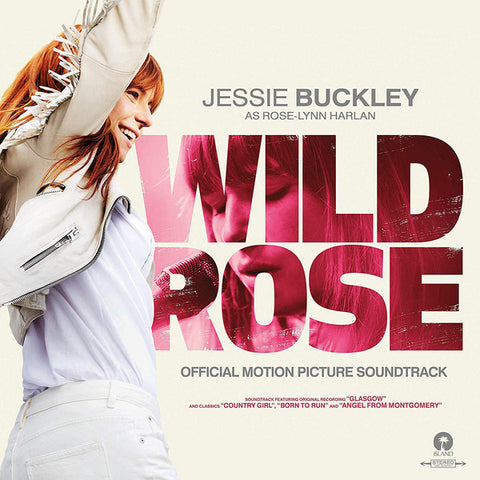 Jessie Buckley - Wild Rose Official Motion Picture Soundtrack