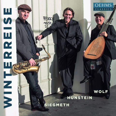 Siegmeth, Hunstein, Wolf - Winterreise - Nach Franz Schubert