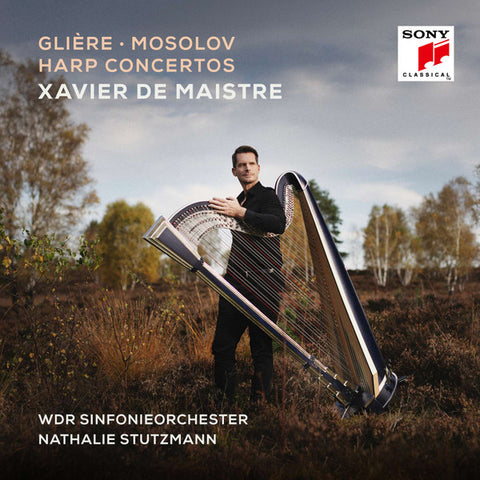 Glière • Mosolov — Xavier de Maistre, Nathalie Stutzmann, WDR Sinfonieorchester - Harp Concertos