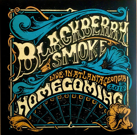 Blackberry Smoke - Homecoming - Live In Atlanta, Georgia 2018