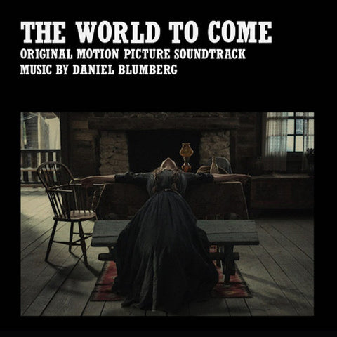 Daniel Blumberg - The World To Come (Original Motion Picture Soundtrack)